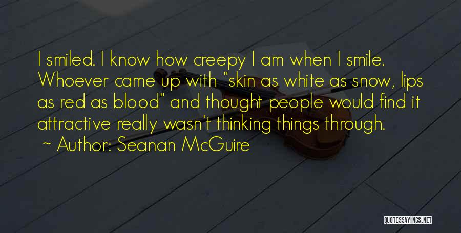 Blood Red Snow White Quotes By Seanan McGuire