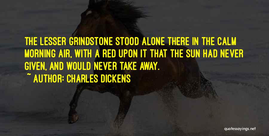 Blood Red Sun Quotes By Charles Dickens
