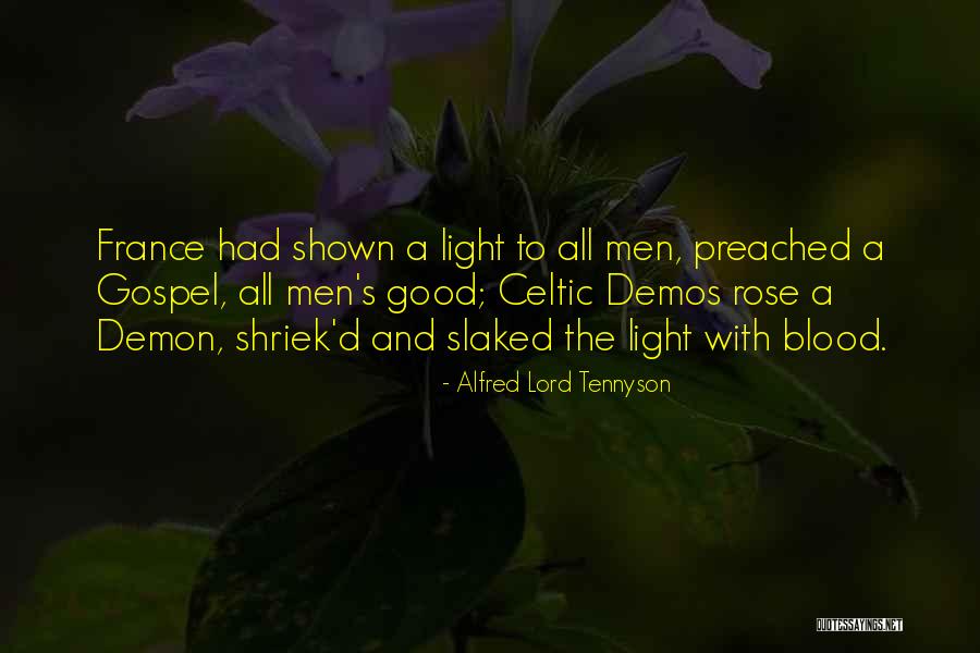 Blood Rose Quotes By Alfred Lord Tennyson