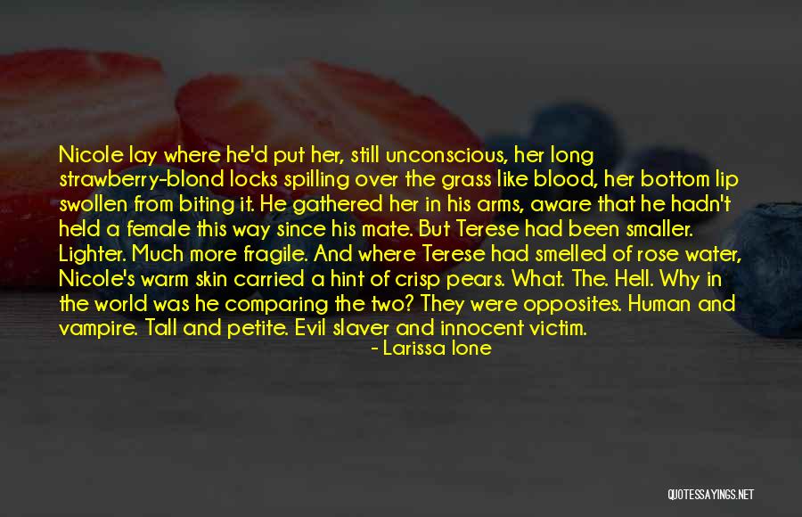 Blood Rose Quotes By Larissa Ione