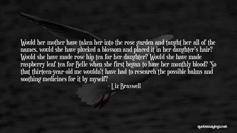 Blood Rose Quotes By Liz Braswell