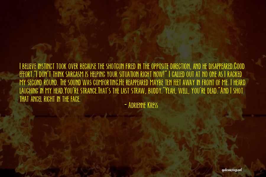 Blood Sack In Mouth Quotes By Adrienne Kress Blood Sack In Mouth Quotes By Adrienne Kress