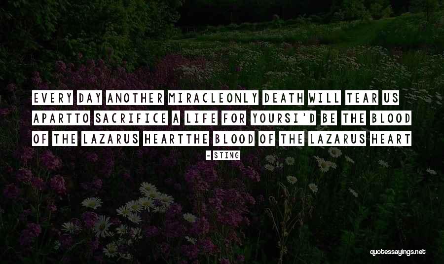 Blood Sacrifice Quotes By Sting Blood Sacrifice Quotes By Sting
