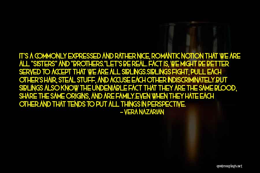 Blood Sisters Quotes By Vera Nazarian Blood Sisters Quotes By Vera Nazarian