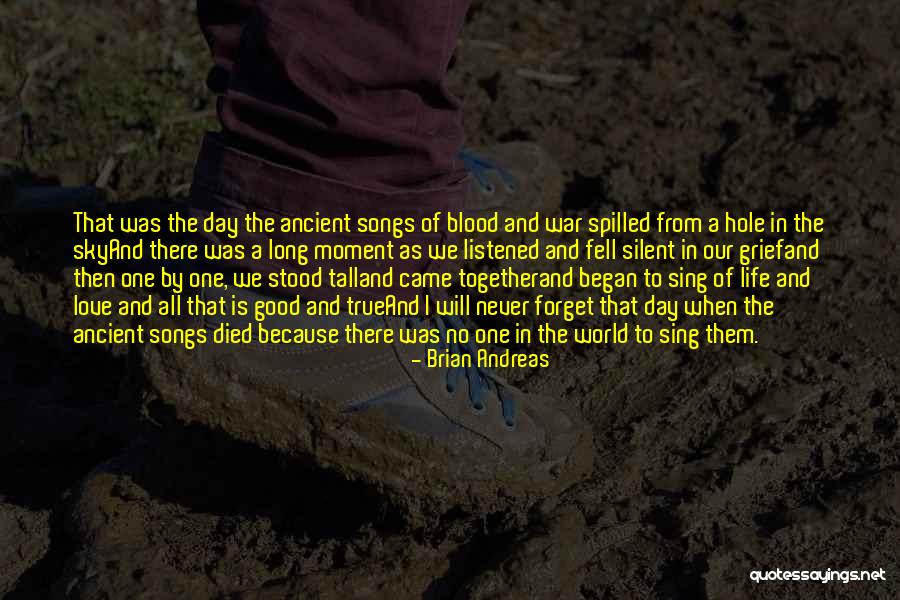 Blood Songs Quotes By Brian Andreas Blood Songs Quotes By Brian Andreas