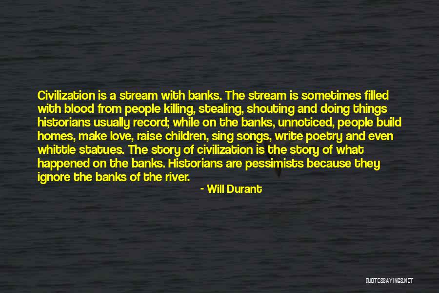 Blood Songs Quotes By Will Durant Blood Songs Quotes By Will Durant