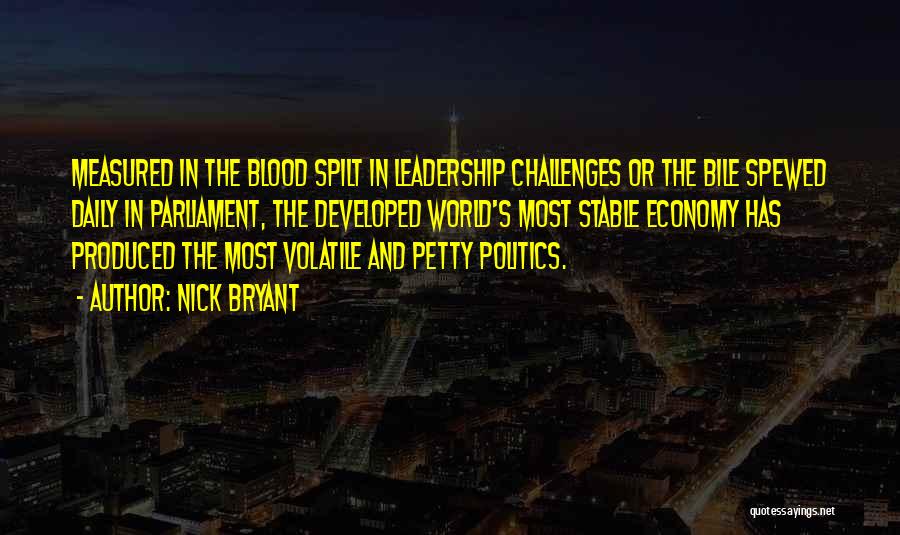 Blood Spilt Quotes By Nick Bryant