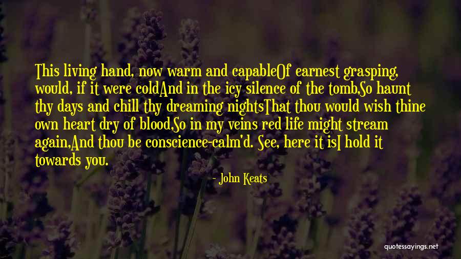 Blood Stream Quotes By John Keats Blood Stream Quotes By John Keats