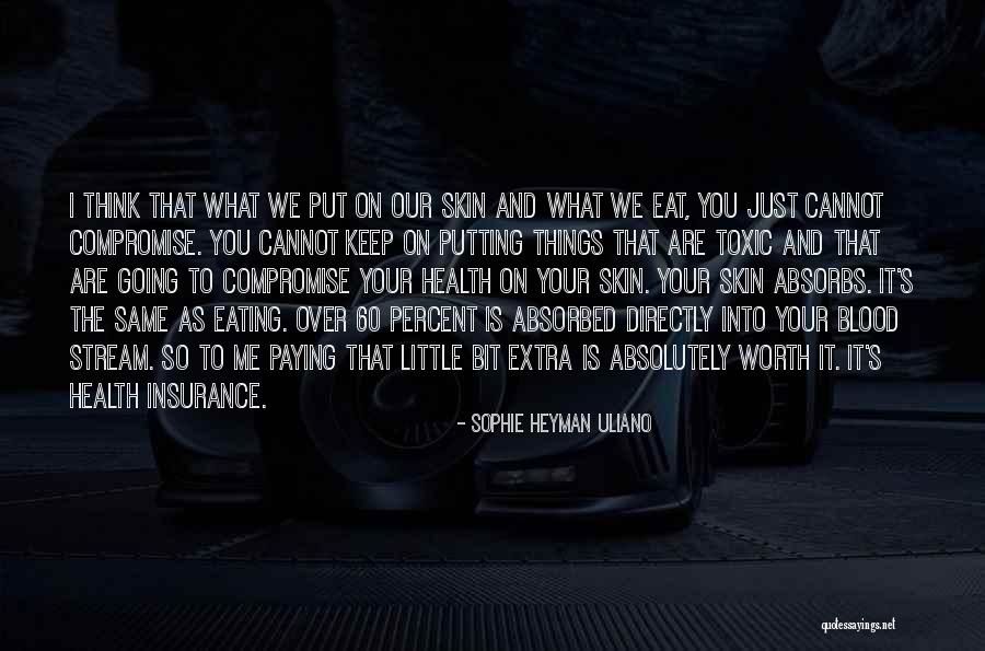 Blood Stream Quotes By Sophie Heyman Uliano Blood Stream Quotes By Sophie Heyman Uliano