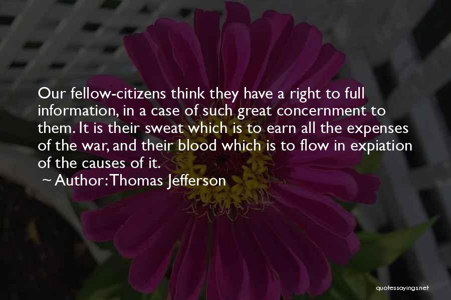 Blood Sweat Quotes By Thomas Jefferson