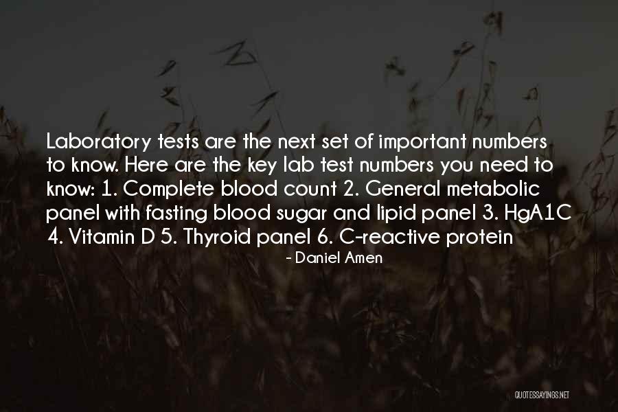 Blood Tests Quotes By Daniel Amen