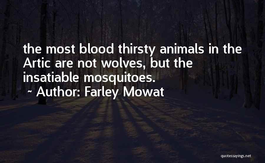 Blood Thirsty Quotes By Farley Mowat