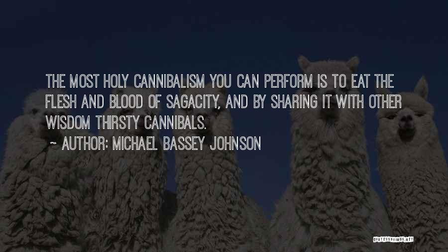 Blood Thirsty Quotes By Michael Bassey Johnson