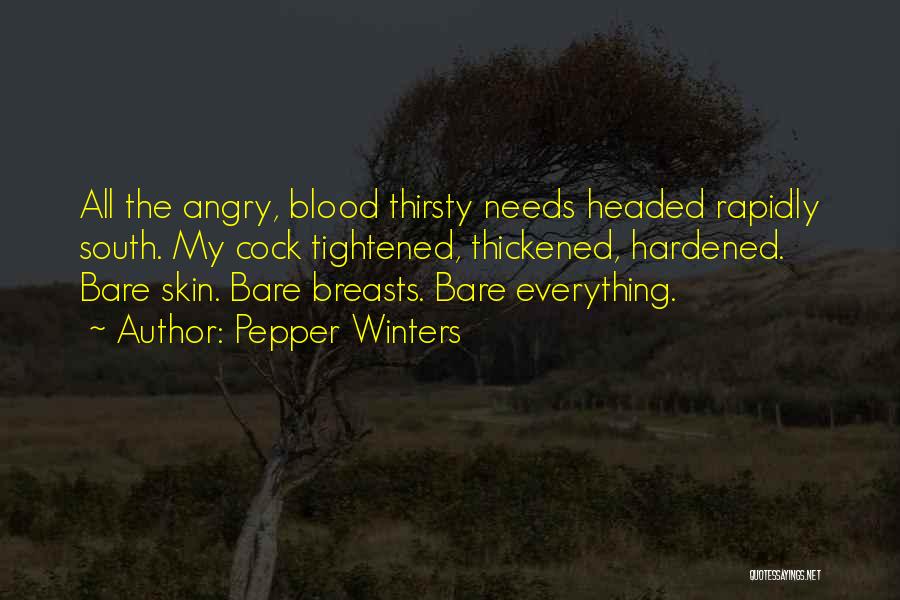 Blood Thirsty Quotes By Pepper Winters