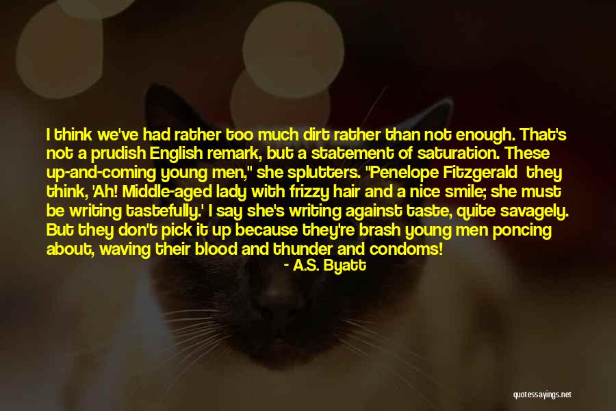 Blood Thunder Quotes By A.S. Byatt Blood Thunder Quotes By A.S. Byatt