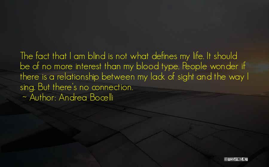 Blood Type O Quotes By Andrea Bocelli