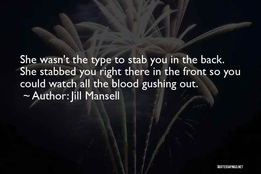 Blood Type O Quotes By Jill Mansell