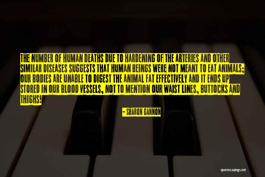 Blood Vessels Quotes By Sharon Gannon Blood Vessels Quotes By Sharon Gannon
