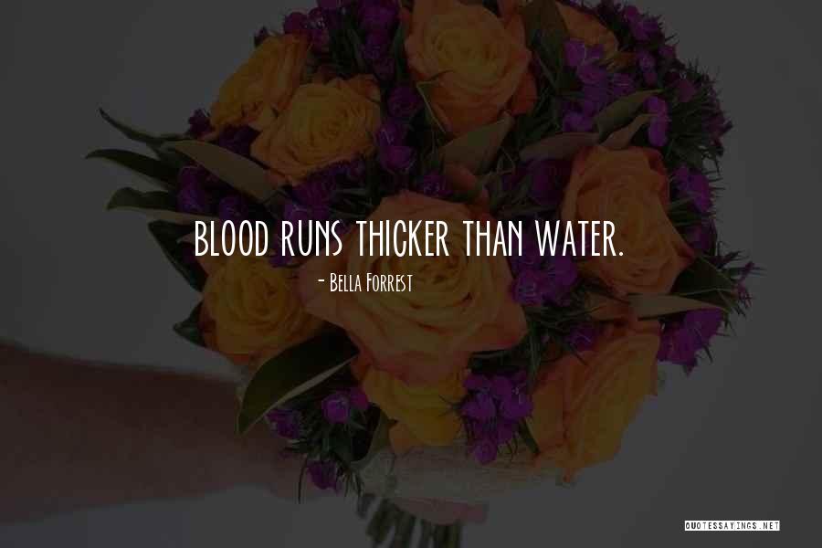 Blood Water Quotes By Bella Forrest Blood Water Quotes By Bella Forrest
