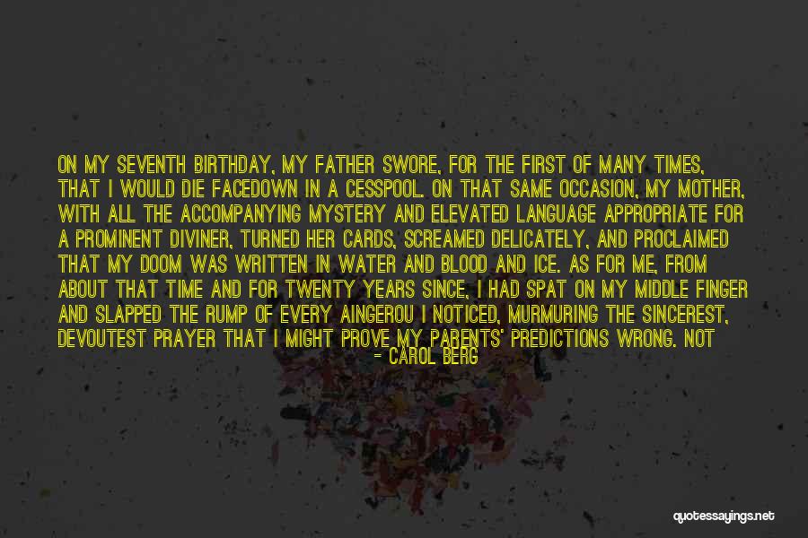 Blood Water Quotes By Carol Berg Blood Water Quotes By Carol Berg