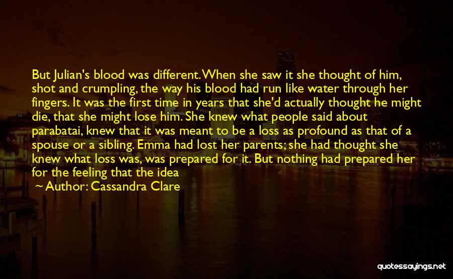 Blood Water Quotes By Cassandra Clare