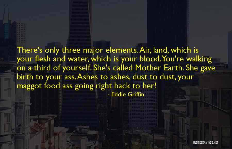 Blood Water Quotes By Eddie Griffin