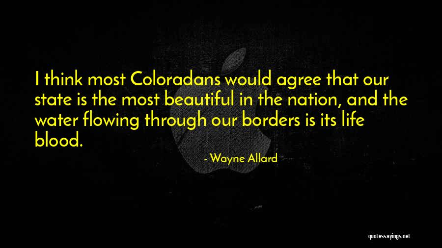 Blood Water Quotes By Wayne Allard Blood Water Quotes By Wayne Allard