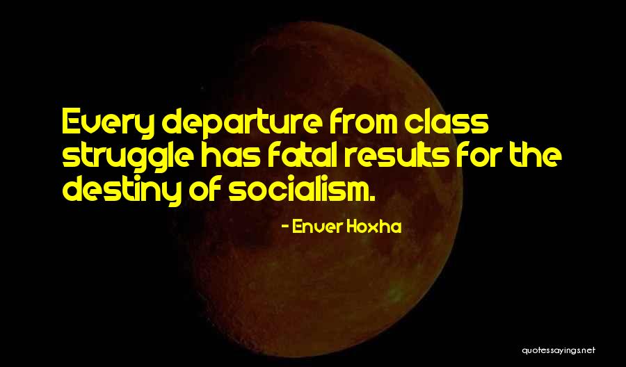 Blood Wedding Lorca Quotes By Enver Hoxha