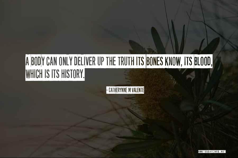 Blood Which Quotes By Catherynne M Valente