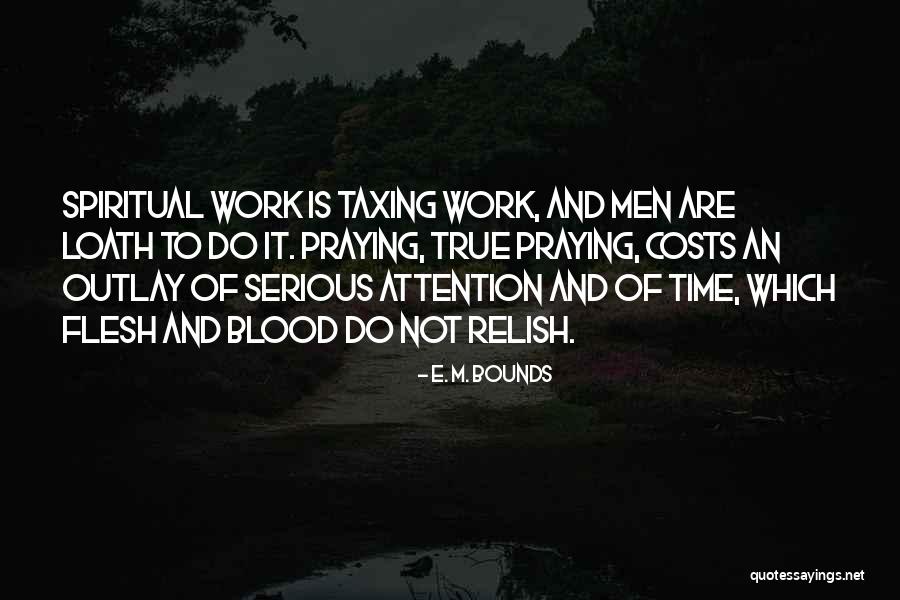 Blood Which Quotes By E. M. Bounds