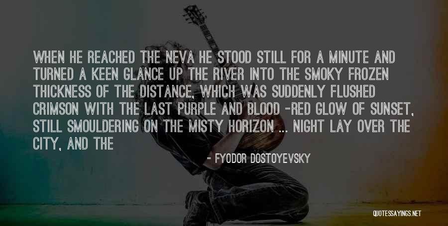 Blood Which Quotes By Fyodor Dostoyevsky
