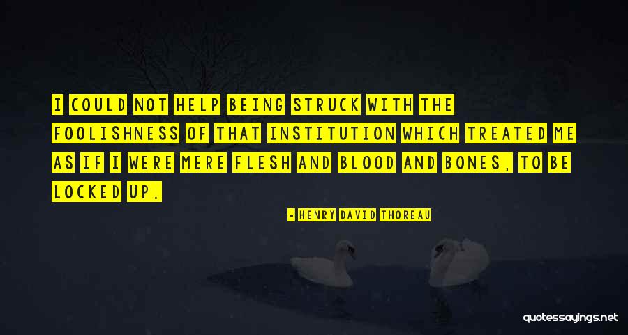 Blood Which Quotes By Henry David Thoreau