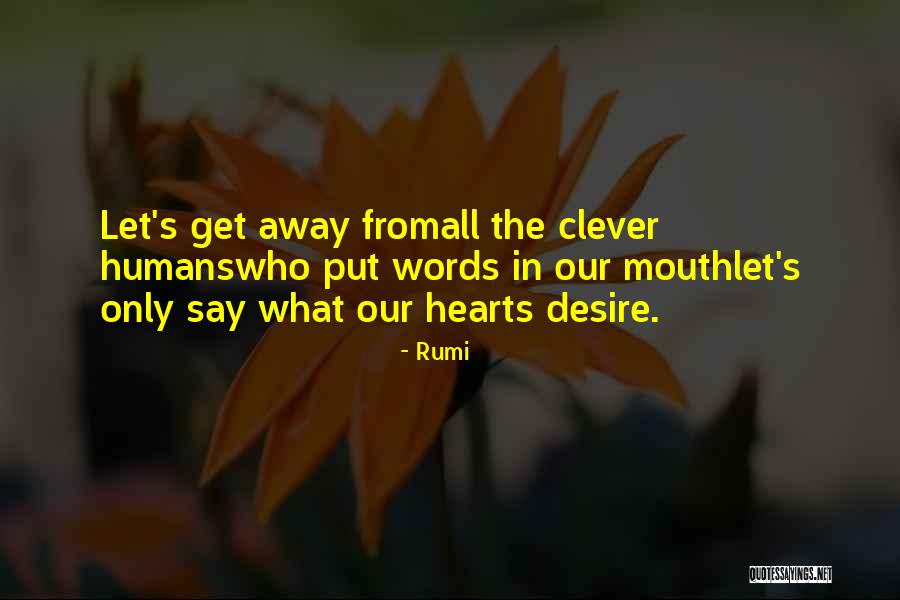Blood With Diarrhea Quotes By Rumi Blood With Diarrhea Quotes By Rumi