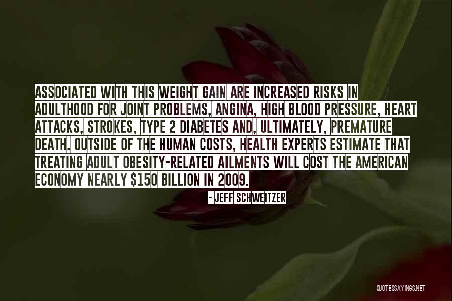 Blood Within A Joint Quotes By Jeff Schweitzer Blood Within A Joint Quotes By Jeff Schweitzer