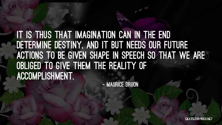 Bloodaxe Poetry Quotes By Maurice Druon Bloodaxe Poetry Quotes By Maurice Druon