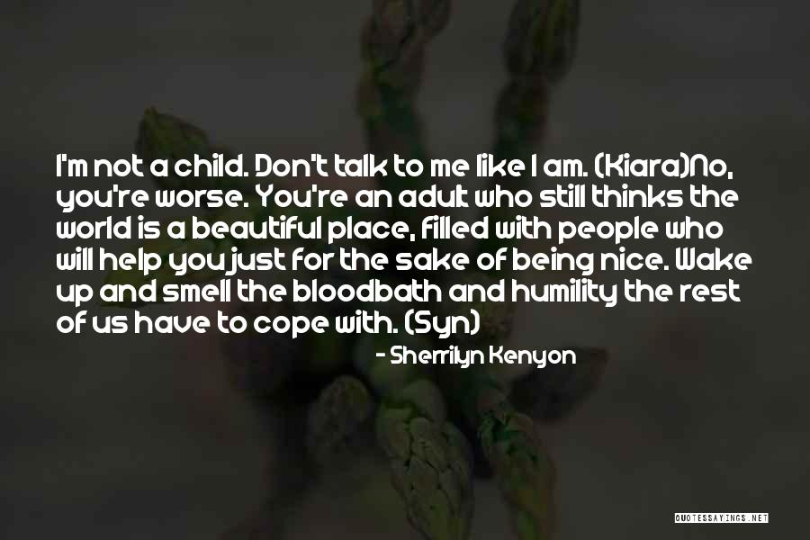 Bloodbath Quotes By Sherrilyn Kenyon Bloodbath Quotes By Sherrilyn Kenyon