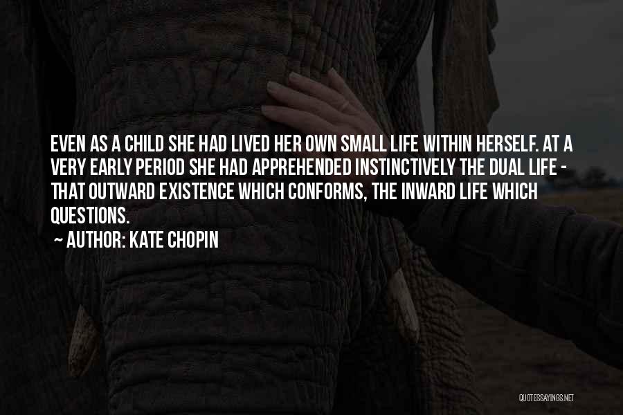 Bloodflowers Quotes By Kate Chopin