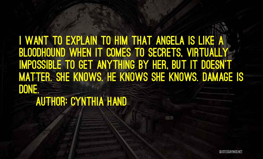 Bloodhound Quotes By Cynthia Hand