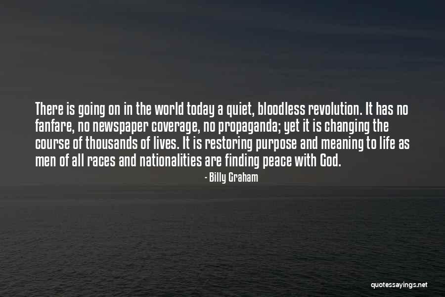 Bloodless Revolution Quotes By Billy Graham Bloodless Revolution Quotes By Billy Graham