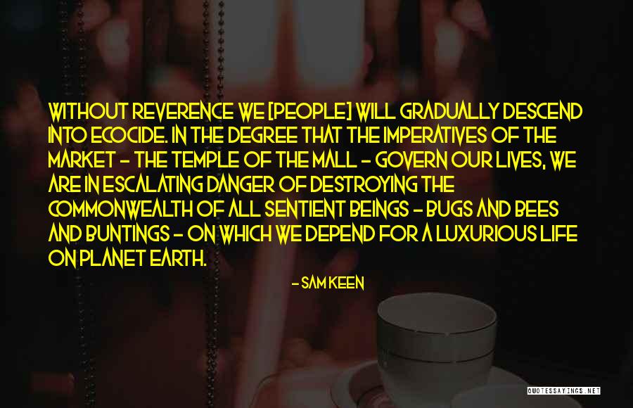Bloodletter Bl3 Quotes By Sam Keen Bloodletter Bl3 Quotes By Sam Keen