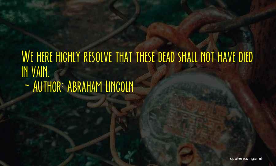 Bloodletter Bloodborne Quotes By Abraham Lincoln