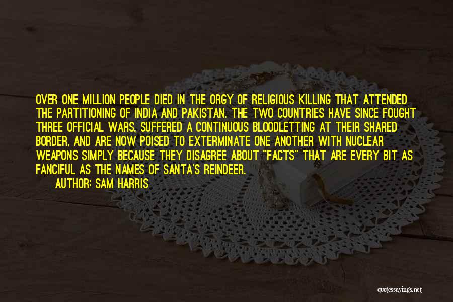 Bloodletting Quotes By Sam Harris