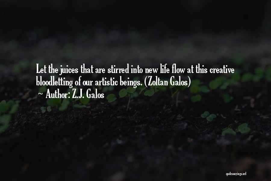 Bloodletting Quotes By Z.J. Galos