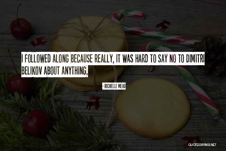 Bloodlines 2 Quotes By Richelle Mead Bloodlines 2 Quotes By Richelle Mead