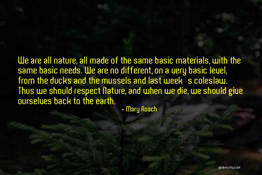 Bloods And Crips Made In America Quotes By Mary Roach Bloods And Crips Made In America Quotes By Mary Roach