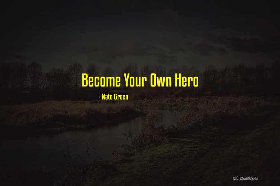 Bloodstained Chivalry Quotes By Nate Green Bloodstained Chivalry Quotes By Nate Green