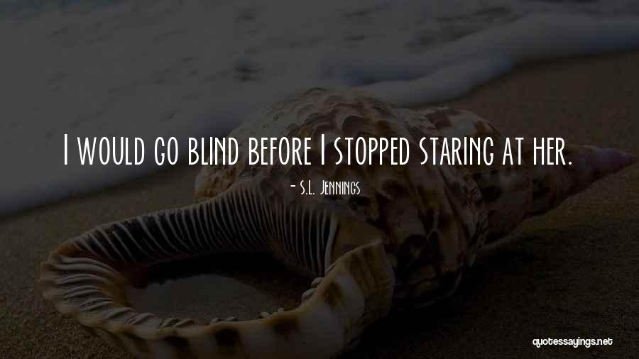Bloodwitch Quotes By S.L. Jennings Bloodwitch Quotes By S.L. Jennings