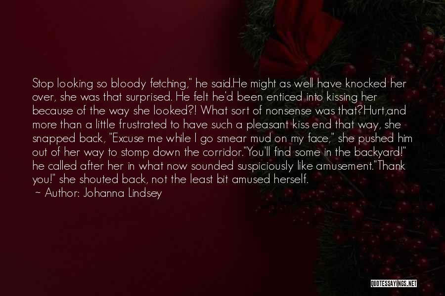 Bloody Face Quotes By Johanna Lindsey