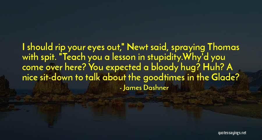 Bloody Friends Quotes By James Dashner