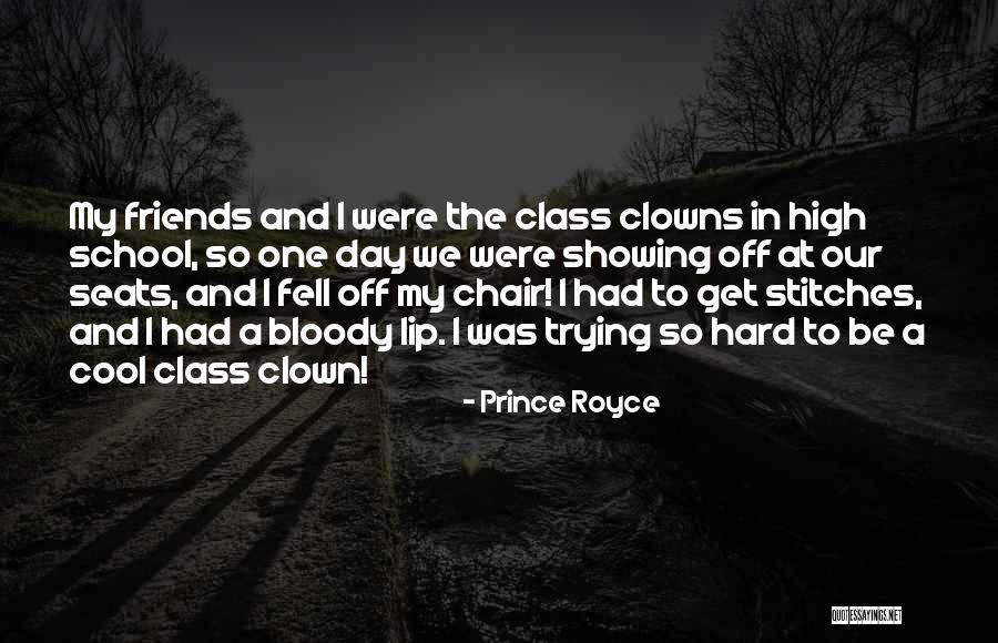 Bloody Friends Quotes By Prince Royce Bloody Friends Quotes By Prince Royce